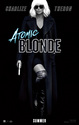  Atomic Blonde (2017) Coming Soon poster